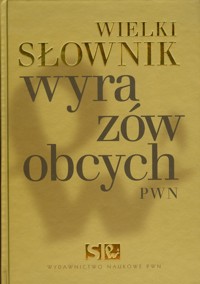 Wielki słownik wyrazów obcych PWN + CD -  - książka