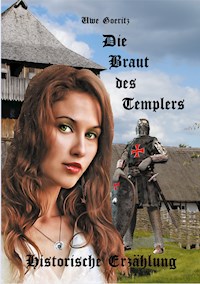 Die Braut des Templers - Uwe Goeritz - ebook