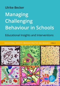 Managing Challenging Behaviour in Schools - Ulrike Becker - ebook
