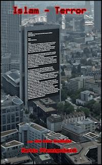 Islam - Terror - Martin Pfennigschmidt - ebook