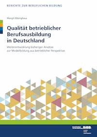 Qualität betrieblicher Berufsausbildung in Deutschland - Margit Ebbinghaus - ebook