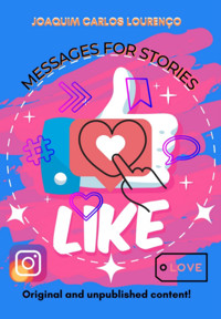 Messages For Stories - Joaquim Carlos Lourenço - ebook