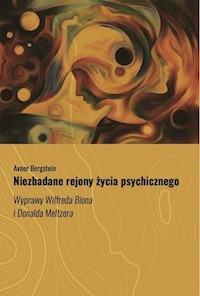Niezbadane rejony życia psychicznego - Bergstein Avner - książka