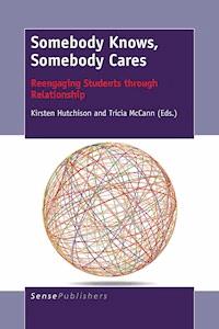 Somebody Knows, Somebody Cares -  - ebook