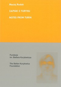 Zapiski z Turynu Notes From Turin - Rodak Maciej - książka