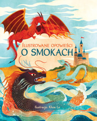 Ilustrowane opowieści o smokach - Khoa Le (ilustr.) - książka
