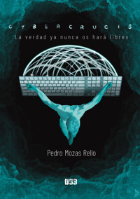 Cybercrucis - Pedro Mozas - ebook