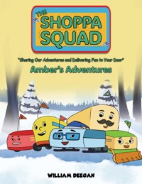 The Shoppa Squad - Amber's Adventures - William Deegan - ebook