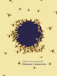 Zabawne i zbawienne - Kaczanowski Adam - książka