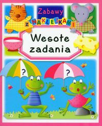 Wesołe zadania Zabawy z naklejkami - Beaumont Emilie, Belineau Nathalie, Guilloret Marie-Renee - książka