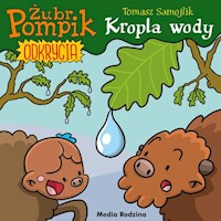 Żubr Pompik Odkrycia 1 Kropla wody - Tomasz Samojlik - książka