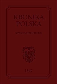 Kronika polska - Marcin Bielski - książka