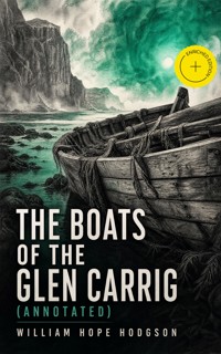 The Boats of the Glen Carrig (Annotated) - William Hope Hodgson - ebook