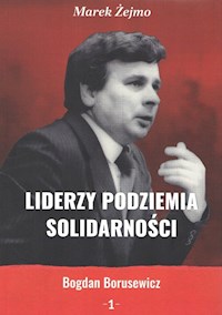 Liderzy Podziemia Solidarności 1 - Żejmo Marek - książka