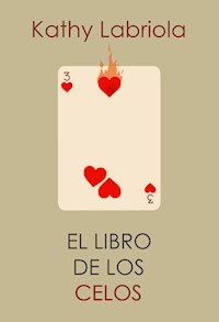 El libro de los celos - Kathy Labriola - ebook