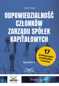 Odpowiedzialność członków zarządu spółek kapitałowych Wyd2 - Adam Sroga - książka
