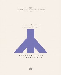 Architektura i zwierzęta - Mateusz Boczar, Joanna Gellner - książka