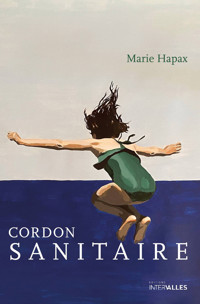 Cordon sanitaire - Marie Hapax - ebook