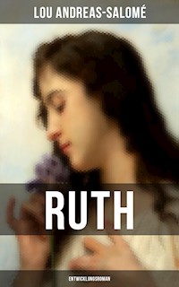 Ruth (Entwicklungsroman) - Lou Andreas-Salomé - ebook