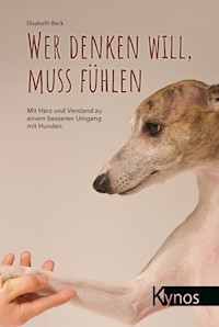 Wer denken will, muss fühlen - Elisabeth Beck - ebook