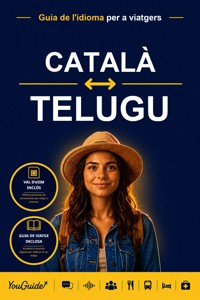 The Language Guide for Travelers - Catalan to Telugu - YouGuide - ebook