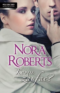 Komu zaufać? - Nora Roberts - ebook