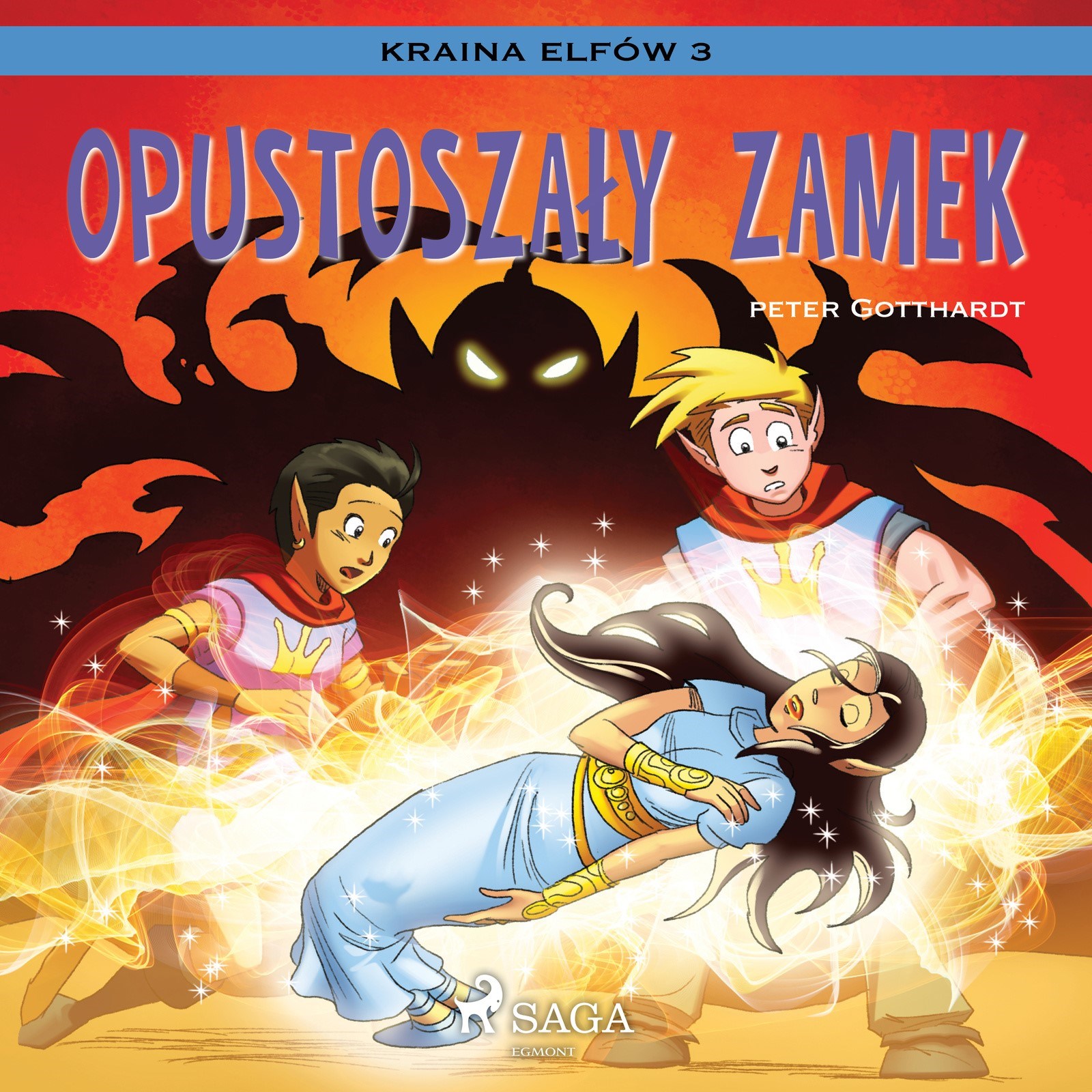 Kraina Elfów. Kraina Elfów 3 - Opustoszały zamek