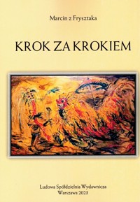 Krok za krokiem - Marcin z Frysztaka - książka