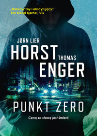 Punkt zero. Cykl Blix i Ramm na tropie zbrodni. Tom 1 - Jorn Lier Horst, Thomas Enger - książka
