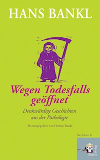 Wegen Todesfalls geöffnet - Hans Bankl - ebook
