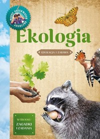 Młody Obserwator Przyrody. Ekologia - Hanna Będkowska - książka