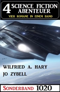 4 Science Fiction Abenteuer Sonderband 1020 - wilfried a hary - ebook