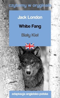 White Fang / Biały Kieł. Czytamy w oryginale - Jack London - książka