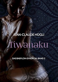 Tiwanaku - Jean-Claude Hügli - ebook
