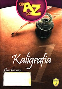 Od A do Z 1 Zeszyt do kaligrafii Część 1 - Białobrzeska Joanna - książka