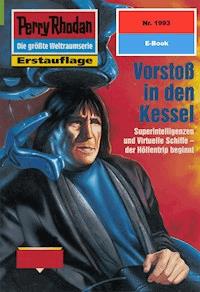 Perry Rhodan 1993: Vorstoß in den Kessel - Rainer Castor - ebook