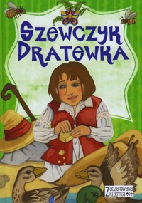 Zaczarowana klasyka. Szewczyk Dratewka - Mariola Jarocka - książka