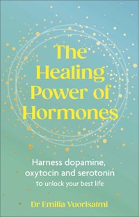The Healing Power of Hormones - Vuorisalmi Emilia - książka