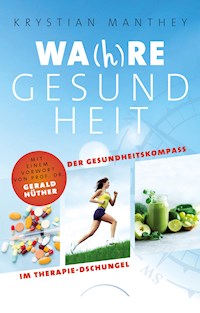 Wa(h)re Gesundheit - Krystian Manthey - ebook