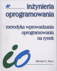 Metodyka wprowadzania oprogramowania na rynek - Bays Michael E. - książka