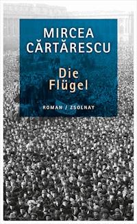 Die Flügel - Cărtărescu Mircea - ebook