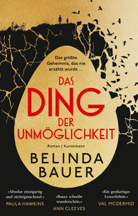 Das Ding der Unmöglichkeit - Belinda Bauer - ebook