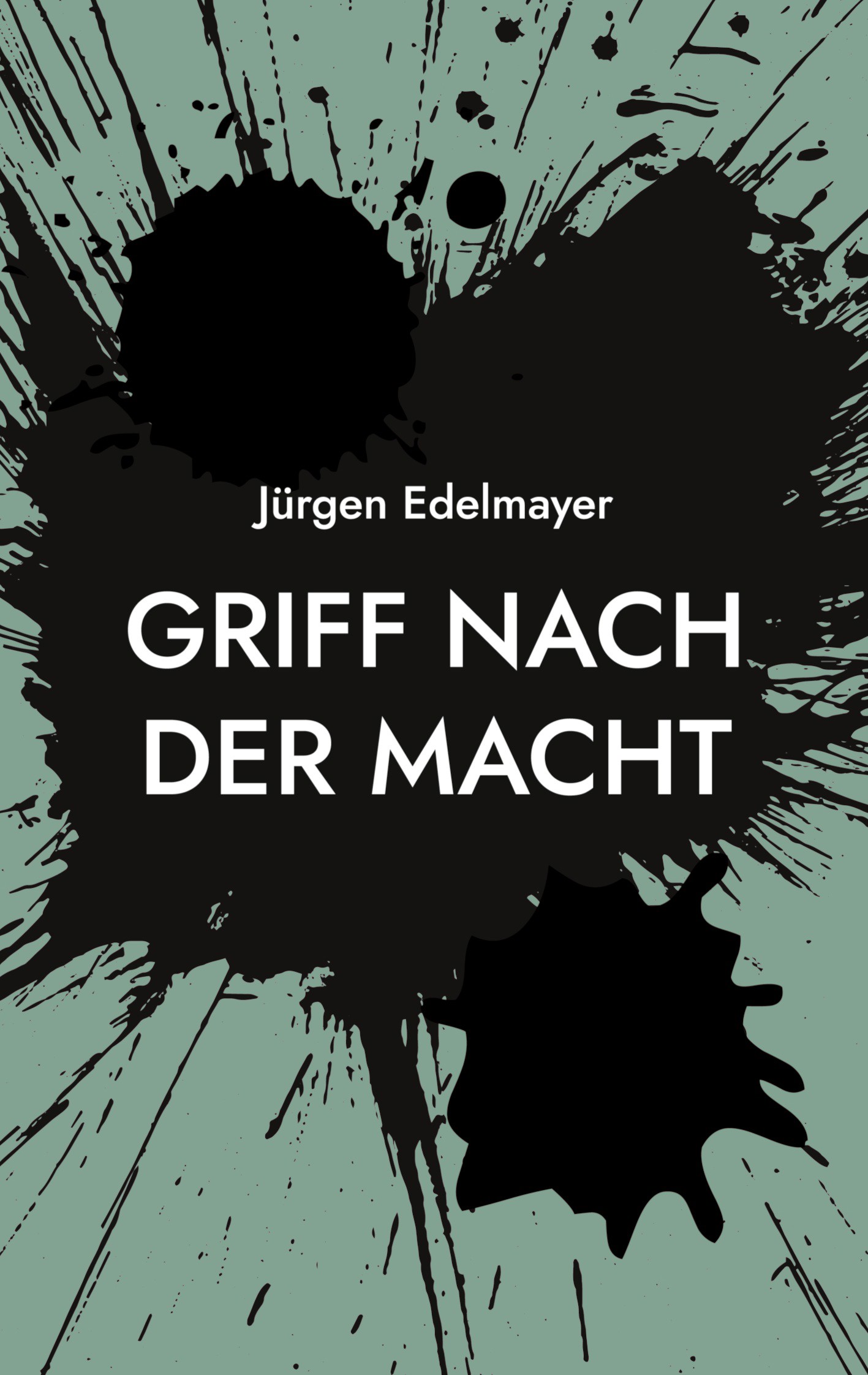 Griff nach der Macht