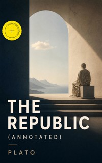 The Republic (Annotated) - Plato - ebook + audiobook