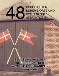 48 Geschichten, schöne Orte und kostenlose Attraktionen - Kenneth Jensen - ebook