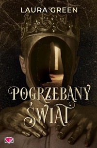 Pogrzebany świat - Green Laura - ebook + książka