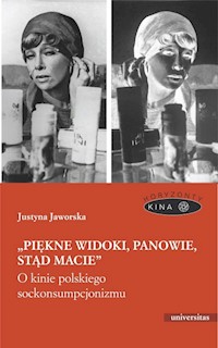 Piękne widoki, panowie, stąd macie - Justyna Jaworska - książka