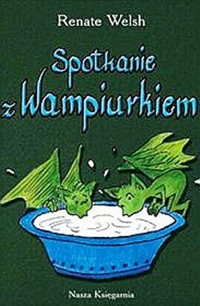 Spotkanie z Wampiurkiem - Renate Welsh - ebook