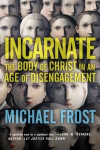 Incarnate - Michael Frost - ebook