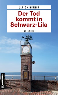 Der Tod kommt in Schwarz-Lila - Ulrich Hefner - ebook